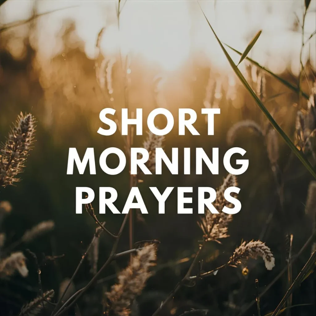 Short Morning Prayers